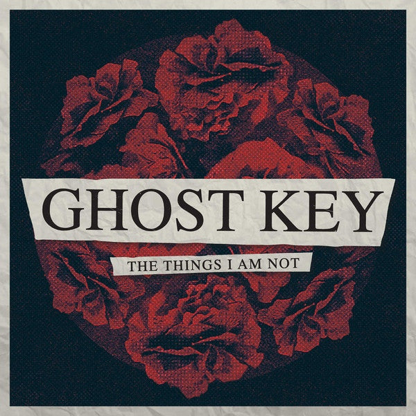 Ghost Key : The Things I Am Not (CD, EP, Dig)